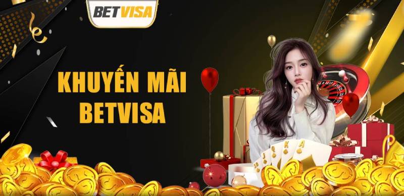 Khuyến Mãi BetVisa – Cơ Hội Nhận Thưởng Hấp Dẫn 2025 6 Khuyến Mãi BetVisa – Cơ Hội Nhận Thưởng Hấp Dẫn 2025